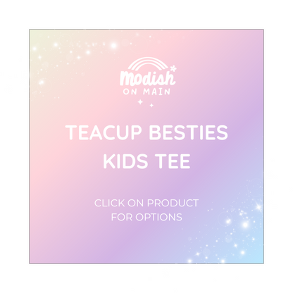 Teacup Besties - Kids Tee