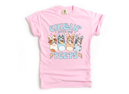 Chillin with my Puppy Peeps - Comfort Colors Adult Tee